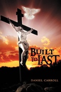 Cover: Built To Last - AuthorHouse