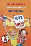 Cover: Pee Wee Scouts: Molly for Mayor - Yearling