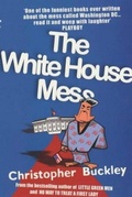 Cover: The White House Mess - Knopf Publishing Group