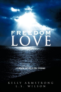 Enlarge image Cover: Freedom Love - AuthorHouse