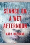 Cover: Seance on a Wet Afternoon - Open Road Media