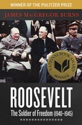 Cover: Roosevelt: The Soldier of Freedom (1940-1945) - Open Road Media