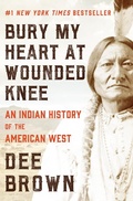 Cover: Bury My Heart at Wounded Knee - Open Road Media