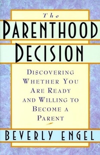 Enlarge image Cover: The Parenthood Decision - Main Street Books