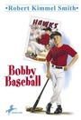 Cover: Bobby Baseball - Yearling