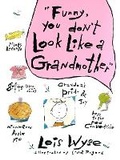 Cover: Funny, You Don't Look Like a Grandmother - Crown Publications