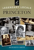 Cover: Legendary Locals of Princeton, New Jersey - Arcadia Publishing (SC)