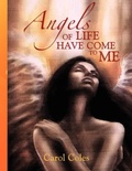 Cover: Angels of Life Have Come to Me - Xlibris
