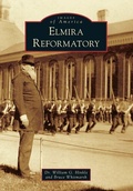 Cover: Elmira Reformatory - Arcadia Publishing (SC)