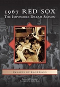 Cover: 1967 Red Sox - Arcadia Publishing (SC)