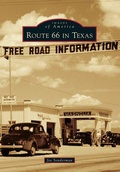 Cover: Route 66 in Texas - Arcadia Publishing (SC)