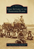 Cover: Early Settlers of the Panhandle Plains - Arcadia Publishing (SC)