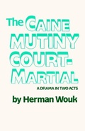 Cover: The Caine Mutiny Court-Martial (Pulitzer Prize Winner) - Doubleday