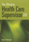 Cover: The Effective Health Care Supervisor - Jones and Bartlett Publishers, Inc