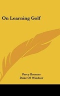 Cover: On Learning Golf - Kessinger Publishing