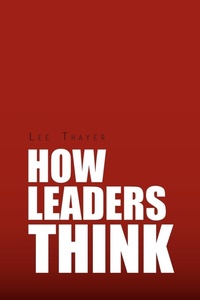 Enlarge image Cover: How Leaders Think - Xlibris