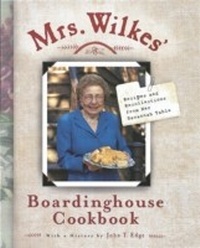 Abbildung von: Mrs. Wilkes' Boardinghouse Cookbook - Ten Speed Press
