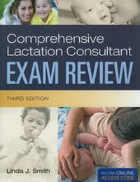 Enlarge image Cover: Comprehensive Lactation Consultant Exam Review - Jones and Bartlett Publishers, Inc