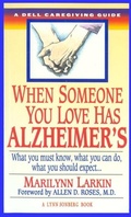 Cover: When Someone You Love Has Alzheimer's - Dell Publishing Company