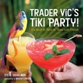 Cover: Trader Vic's Tiki Party! - Ten Speed Press