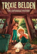 Cover: The Gatehouse Mystery: Trixie Belden - Random House Books for Young Readers