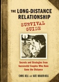 Cover: The Long-Distance Relationship Survival Guide - Ten Speed Press
