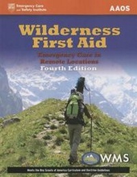 Abbildung von: Wilderness First Aid: Emergency Care In Remote Locations - Jones and Bartlett Publishers, Inc