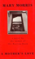 Cover: A Mother's Love - Nan A. Talese