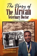 Cover: The Diary of the African Veterinary Doctor - Xlibris