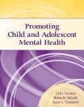 Cover: Promoting Child and Adolescent Mental Health - Jones and Bartlett Publishers, Inc