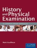 Cover: History and Physical Examination: a Common Sense Approach - Jones and Bartlett Publishers, Inc