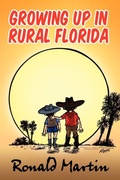 Cover: Growing Up In Rural Florida - Xlibris