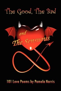Enlarge image Cover: The Good, The Bad, and The Sensuous - Xlibris