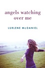 Cover: Angels Watching Over Me - Laurel Leaf