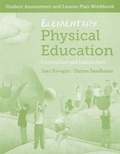 Cover: Elementary Physical Education: Student Assessment And Lesson Plan Workbook - Jones and Bartlett Publishers, Inc