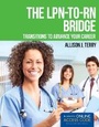 Cover: The LPN-to-RN Bridge - Jones and Bartlett Publishers, Inc