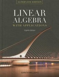 Abbildung von: Linear Algebra With Applications: Alternate Edition - Jones and Bartlett Publishers, Inc