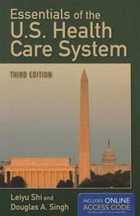 Enlarge image Cover: Essentials Of The U.S. Health Care System - Jones and Bartlett Publishers, Inc