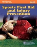 Cover: Sports First Aid And Injury Prevention - Jones and Bartlett Publishers, Inc