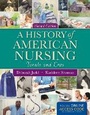 Cover: A History of American Nursing - Jones and Bartlett Publishers, Inc