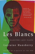 Cover: Les Blancs: The Collected Last Plays - Vintage