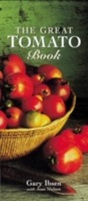 Abbildung von: The Great Tomato Book - Ten Speed Press