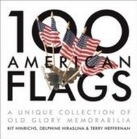 Abbildung von: 100 American Flags - Ten Speed Press