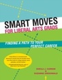 Bild: Smart Moves for Liberal Arts Grads - Ten Speed Press