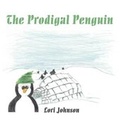 Cover: The Prodigal Penguin - Westbow Press