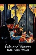 Cover: Fair and Warmer by E. G. Von Wald, Science Fiction, Fantasy - Aegypan