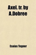 Cover: Axel. Tr. by A.Dobree - General Books