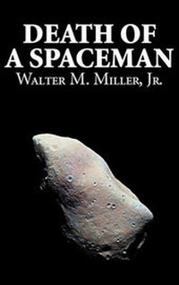 Enlarge image Cover: Death of a Spaceman by Walter M. Miller Jr., Science Fiction, Adventure - Aegypan