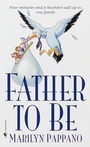 Cover: Father to Be - Bantam Books