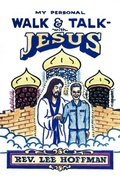 Cover: My Personal Walk and Talk with Jesus - Westbow Press